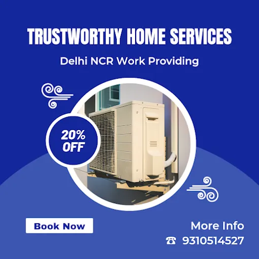 Trustworthy Home Services || AC Service, AC Installation, AC Repair & AC Gas Filling Delhi