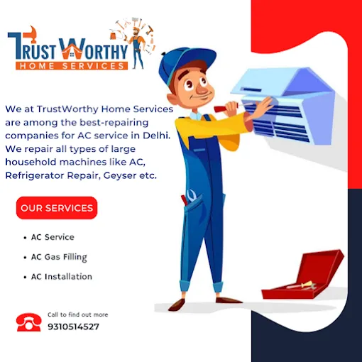 Trustworthy Home Services || AC Service, AC Installation, AC Repair & AC Gas Filling Delhi - 6