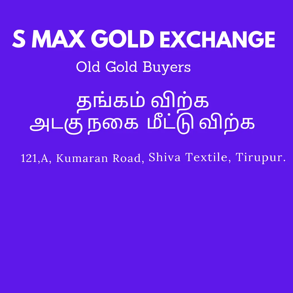 S Max Gold Exchange - Cash For Gold - Old Gold Buyers