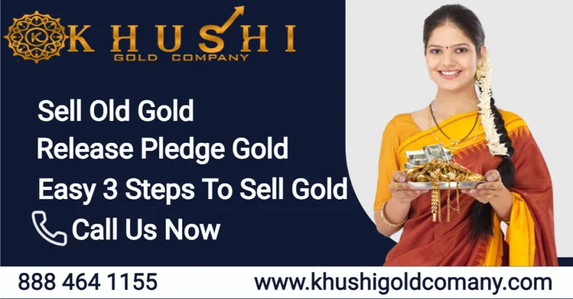 Khushi Gold Company - Sell Gold in Bangalore