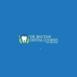 Dr Bhutani Dental Courses
