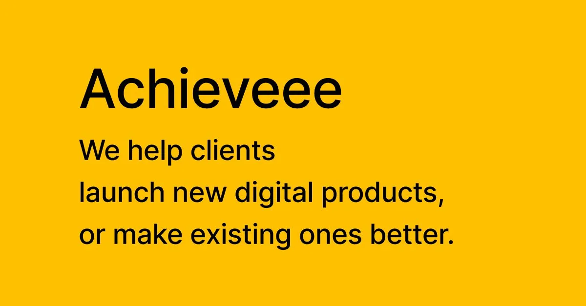 Achieveee design and development
