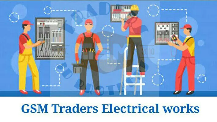 GSM Traders Electrical Work