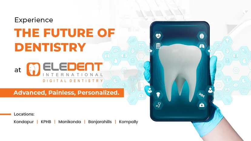 Eledent International Digital Dentistry | Best Dental Clinic In Kompally, Hyderabad - 2