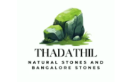 Thadathil Natural Stone and Bangalore Stone Palakkad