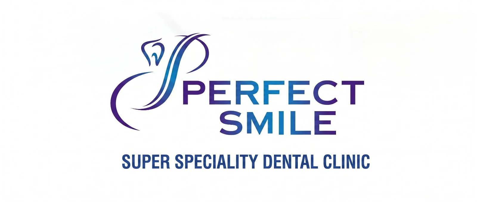 Perfect Smile Super Speciality Dental Clinic Kolkata - Best Dental Clinic in Kolkata