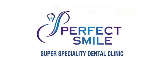 Perfect Smile Super Speciality Dental Clinic Kolkata - Best Dental Clinic in Kolkata